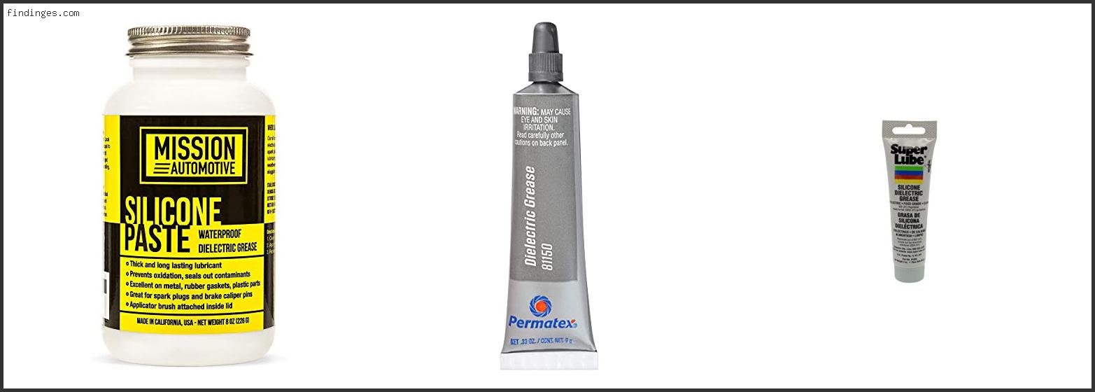Best Dielectric Grease