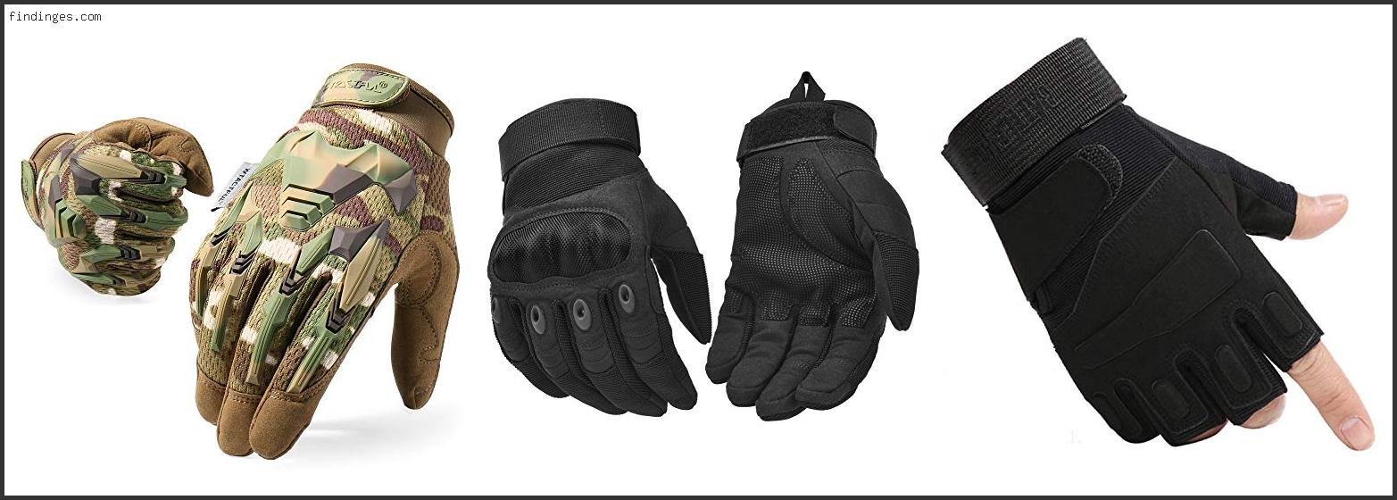 Top 10 Best Airsoft Gloves Based On User Rating