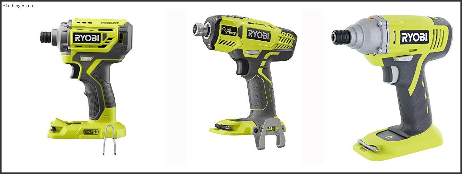 Top 10 Best Ryobi Impact Driver – Available On Market