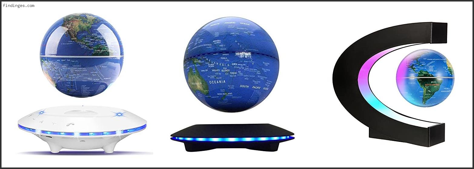 Top 10 Best Levitating Globe – Available On Market