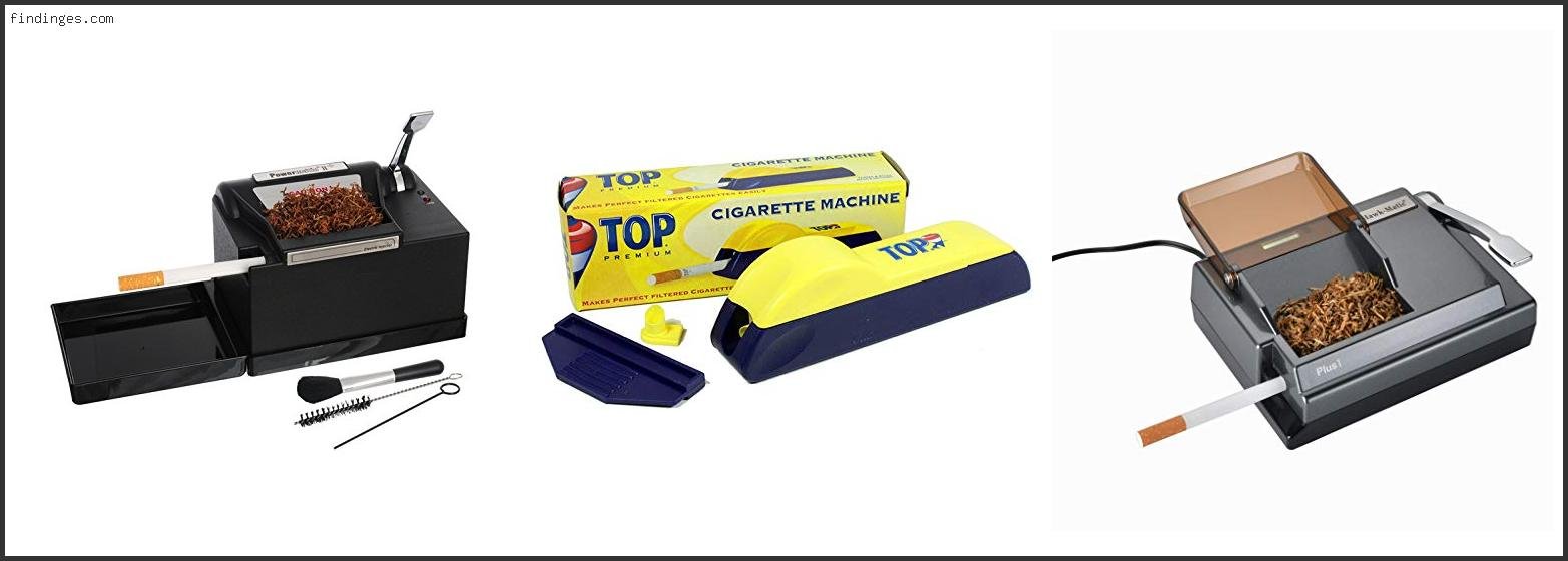 Top 10 Best Cigarette Injector Machine With Expert Recommendation