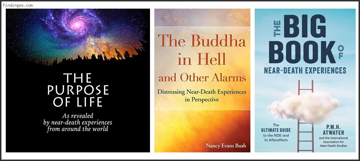 Top 10 Best Near Death Experience Books With Buying Guide