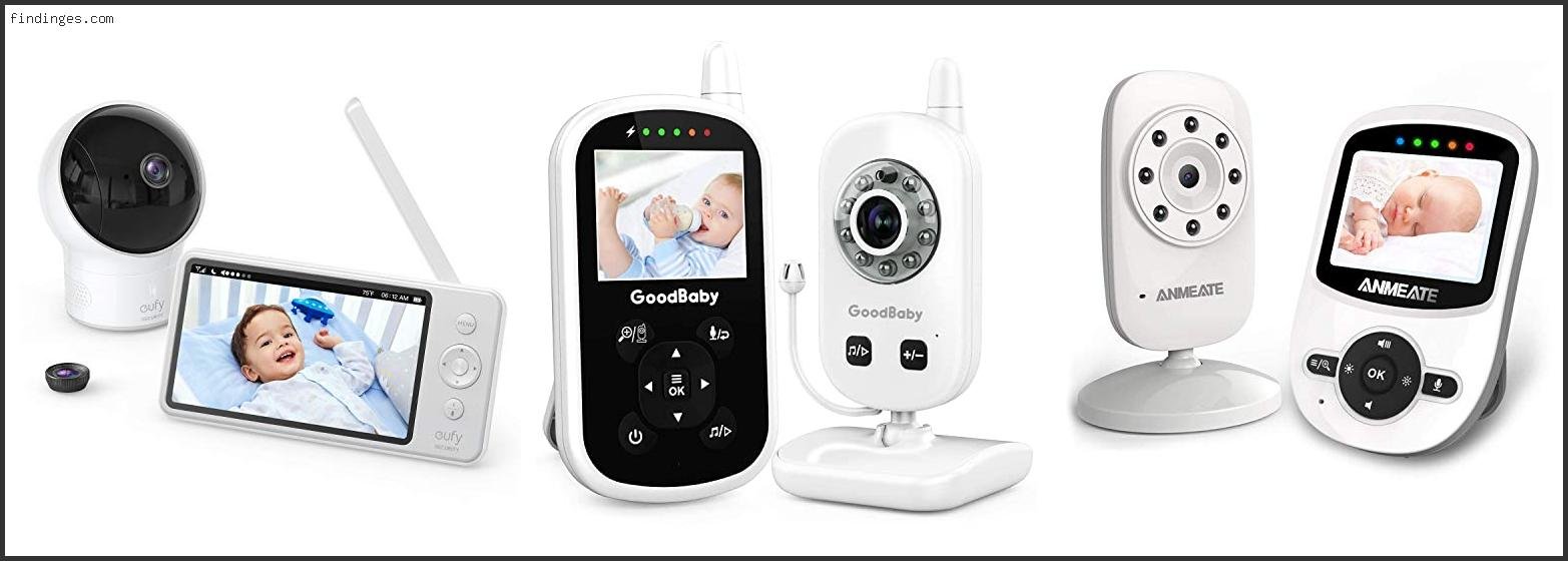 Top 10 Best Video Baby Monitor Night Vision Reviews With Products List