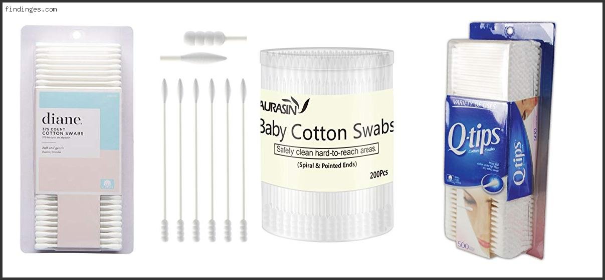 Top 10 Best Cotton Swab With Expert Recommendation