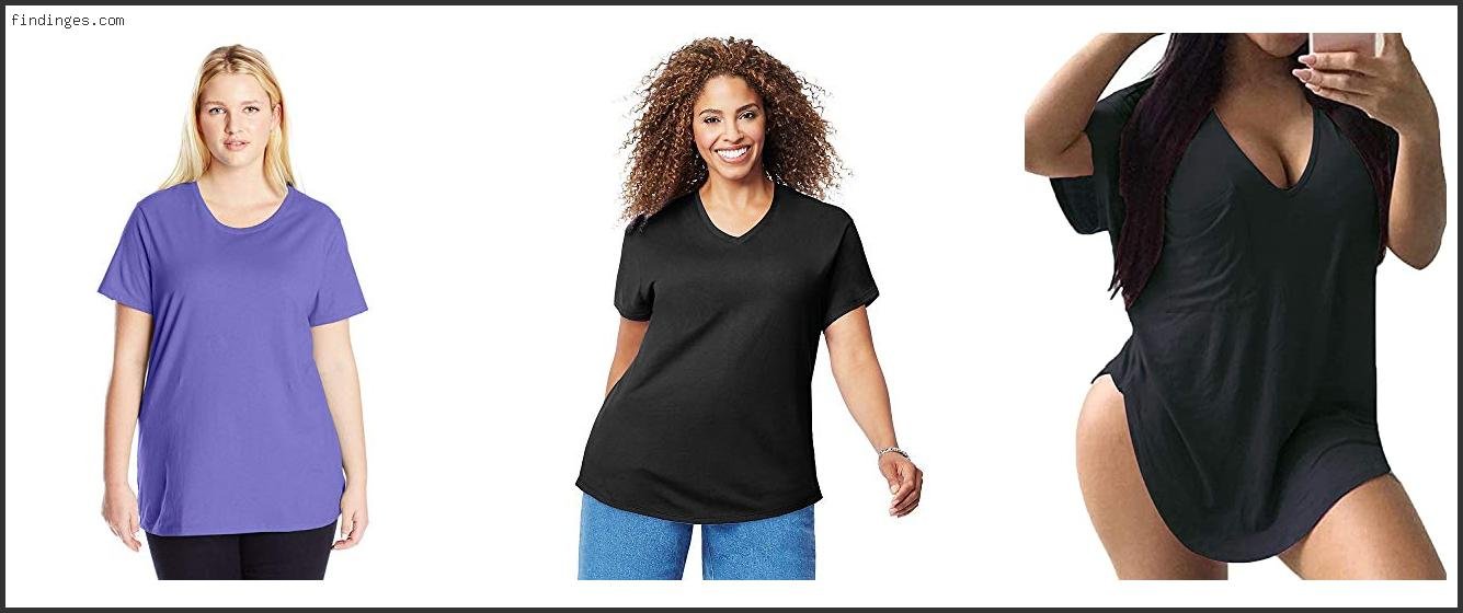 Top 10 Best Plus Size Women’s T Shirts Reviews For You