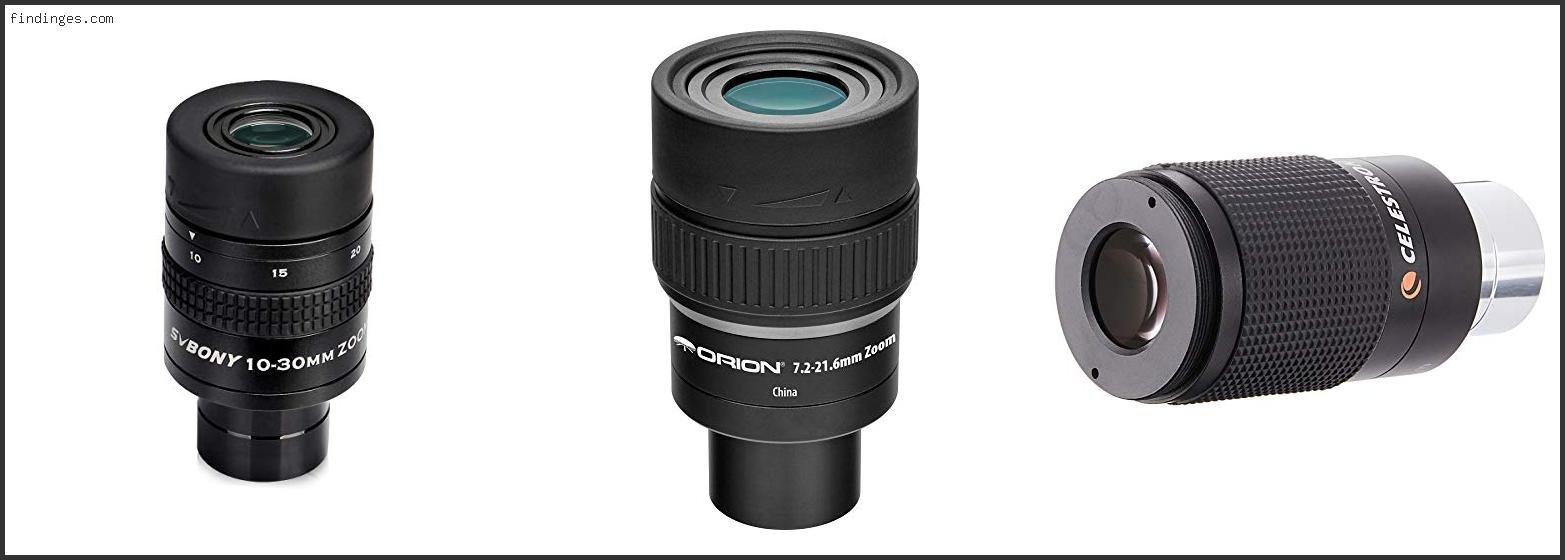 Top 10 Best Zoom Telescope Eyepiece Reviews For You