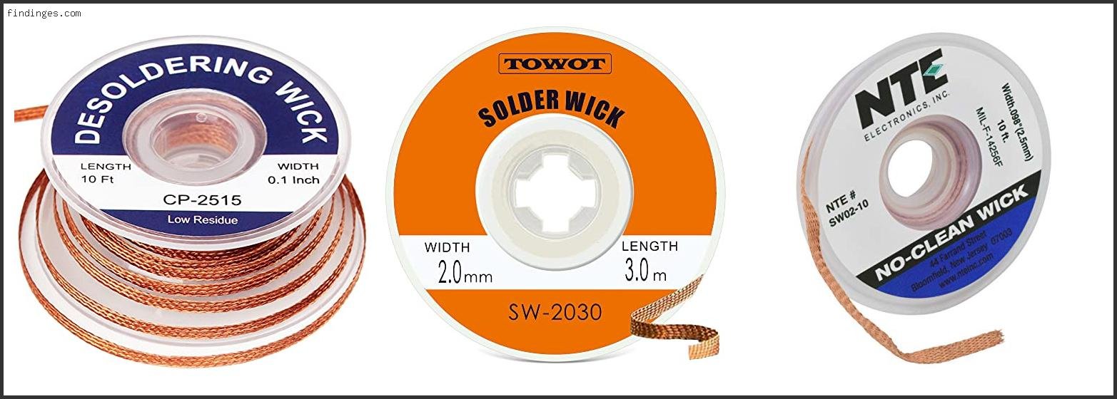 Top 10 Best Solder Wick – Available On Market
