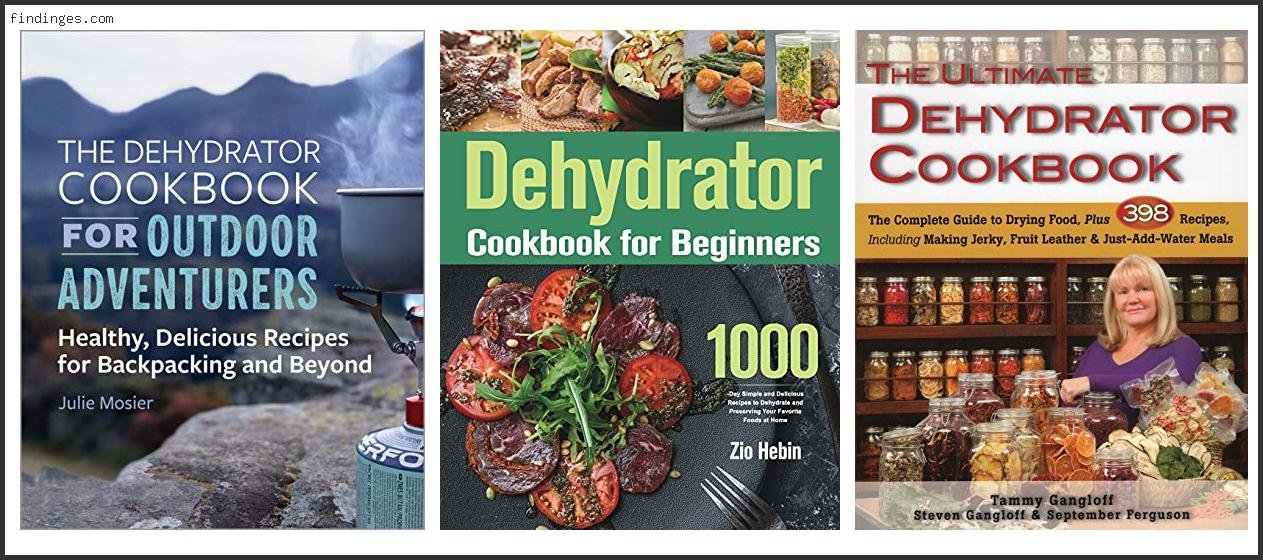 Top 10 Best Dehydrator Book Reviews For You